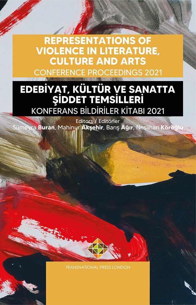 Representations of Violence in Literature, Culture and Arts Conference Proceedings 2021