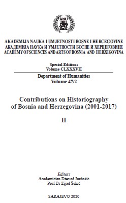 Contributions on Historiography of Bosnia and Herzegovina (2001-2017) II