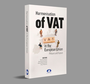 Harmonisation of VAT in the European Union: Present and Future