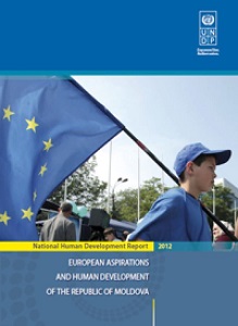 UNDP - HUMAN DEVELOPMENT REPORT 2012 – REPUBLIC OF MOLDOVA. European Aspirations and Human Development of the Republic of Moldova