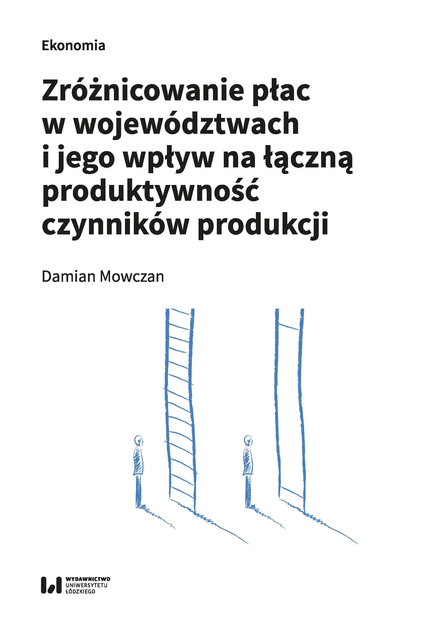 Wage differentiation in Voivodeships and its impact on total factor productivity Cover Image