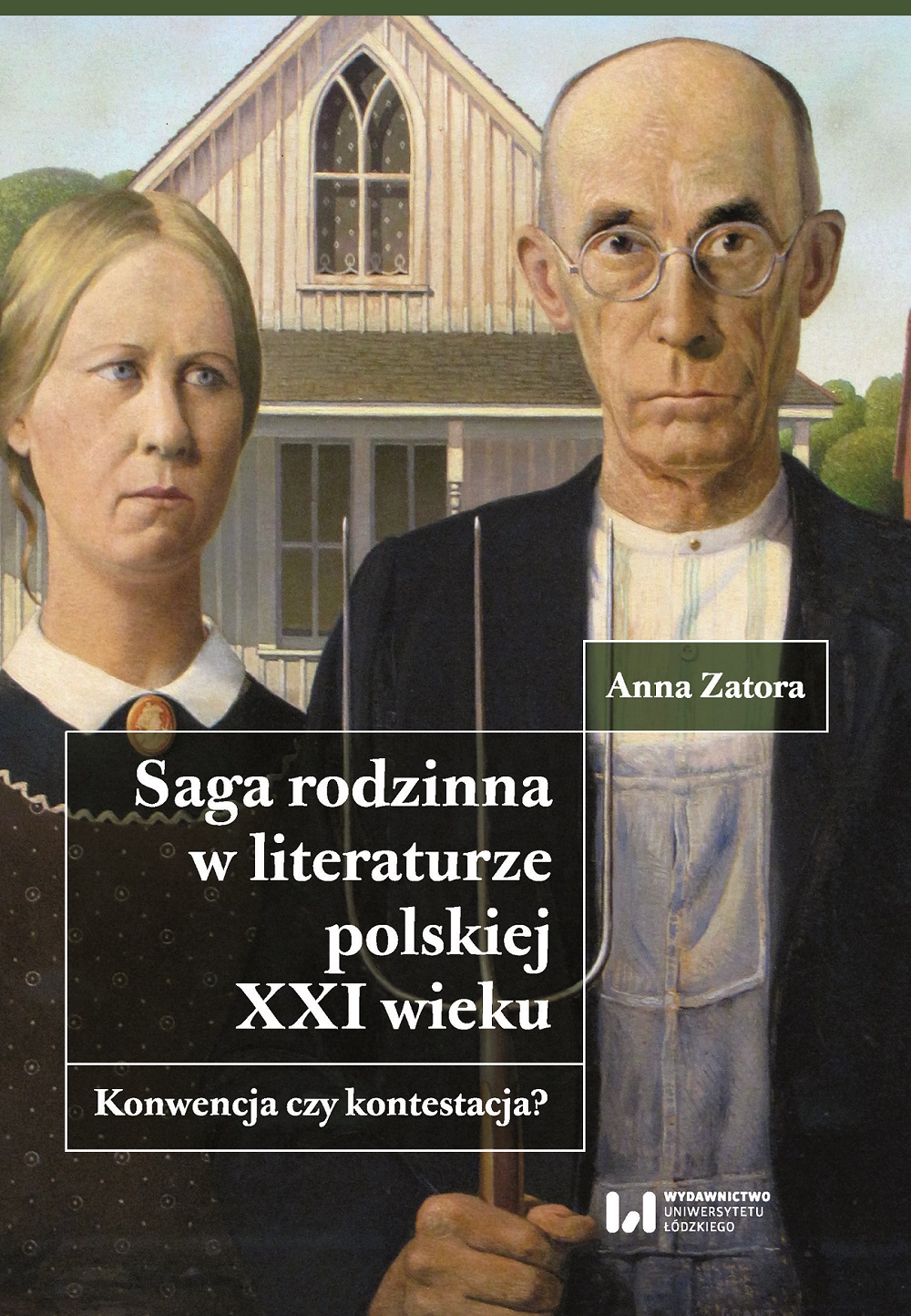 The Family Saga in 21st Century Polish Literature. Convention or Contestation Cover Image