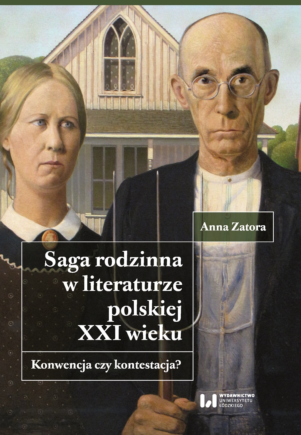 Saga rodzinna w literaturze polskiej XXI wieku. Konwencja czy kontestacja?