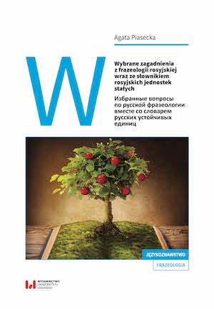 Selected issues from Russian phraseology with a dictionary of Russian phraseological units Cover Image