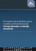 Evropski sud za ljudska prava i zaštita od diskriminacije: Jurisprudencija i evolucija standarda