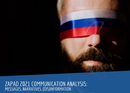 ZAPAD 2021 Communication analysis: messages, narratives, (dis)information