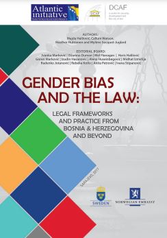 Gender bias and the law: legal frameworks and practice from Bosnia & Herzegovina and beyond Cover Image