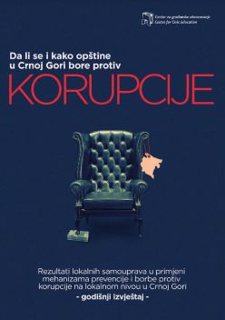 Do and how do municipalities in Montenegro fight against corruption? - The results of local self-governments in the application of mechanisms of prevention and fight against corruption at the local level in Montenegro - Annual report Cover Image