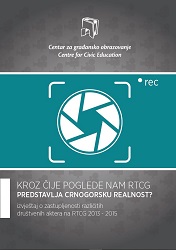 Through whose views does RTCG represent the Montenegrin reality? - Report on the representation of various social actors at RTCG 2013 - 2015 Cover Image