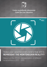 Through whose eyes does the rtcg represent the Montenegrin reality? - Report on the RTCG’s representation of different social actors in 2013 - 2015