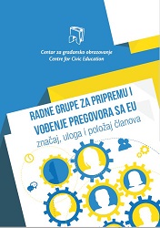 Radne grupe za pripremu i vođenje pregovora sa EU - značaj, uloga i položaj članova