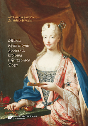 Maria Clementina Sobieska, Queen and Servant of God Cover Image