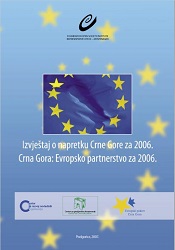 Progress Report of Montenegro for 2006 - Montenegro: European Partnership for 2006
