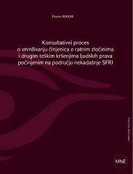 Consultative process on establishing facts about war crimes and other serious violations of human rights committed in the territory of the former SFRY Cover Image