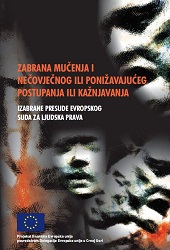 Zabrana mučenja i nečovječnog ili ponižavajućeg postupanja ili kažnjavanja - izabrane presude Evropskog suda za ljudska prava