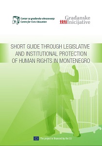 Short Guide through Legislative and Institutional Protection of Human Rights in Montenegro