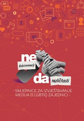 NE diskriminaciji, DA različitosti! - Smjernice za izvještavanje medija o LGBTIQ zajednici