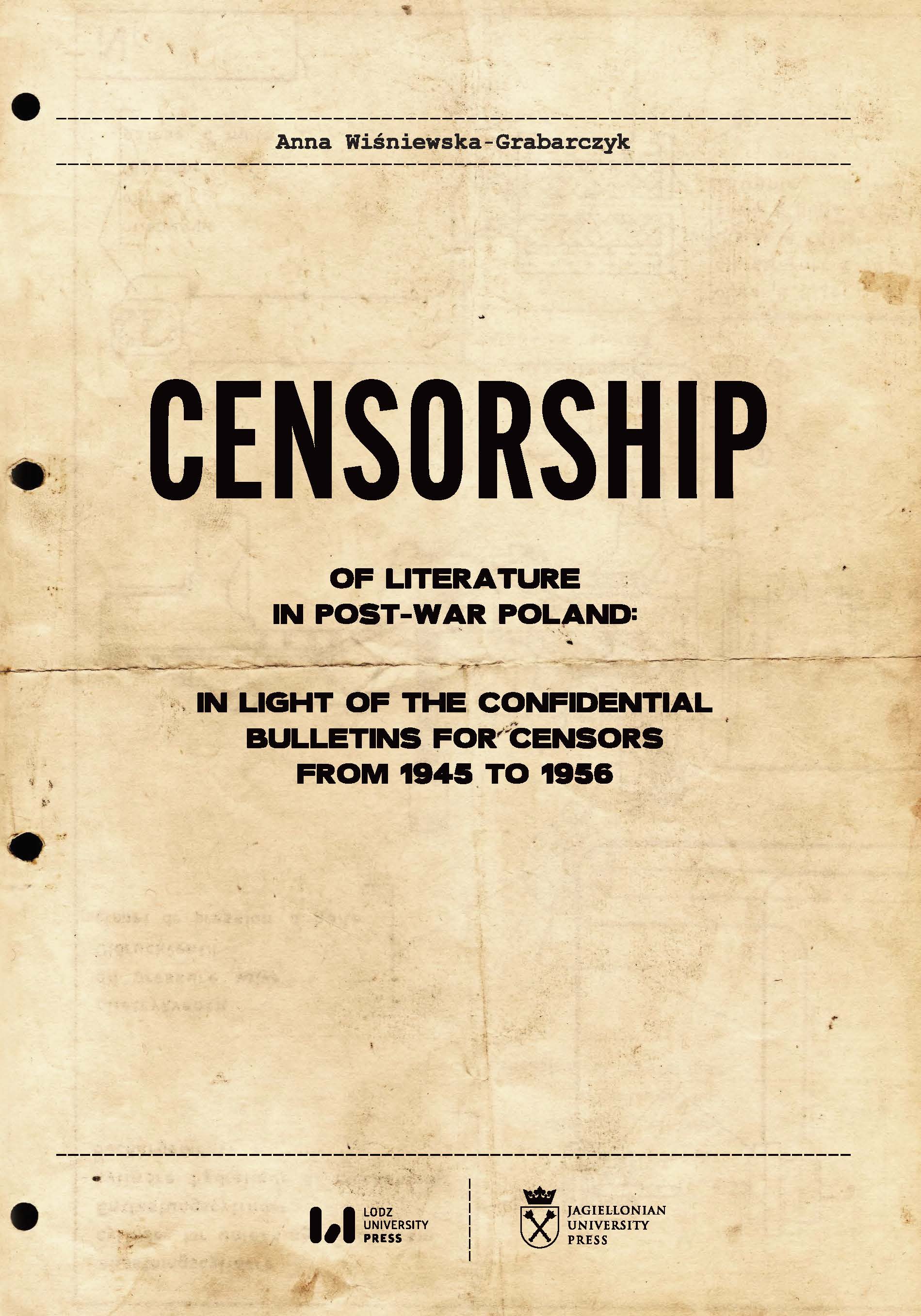 Censorship of Literature in Post-War Poland: In Light of the Confidential Bulletins for Censors from 1945 to 1956