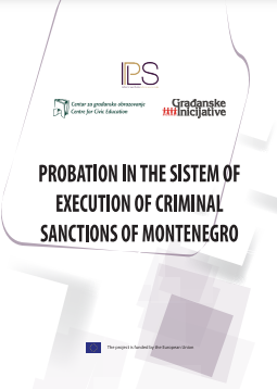 Probation in the system of execution of criminal sanctions of Montenegro