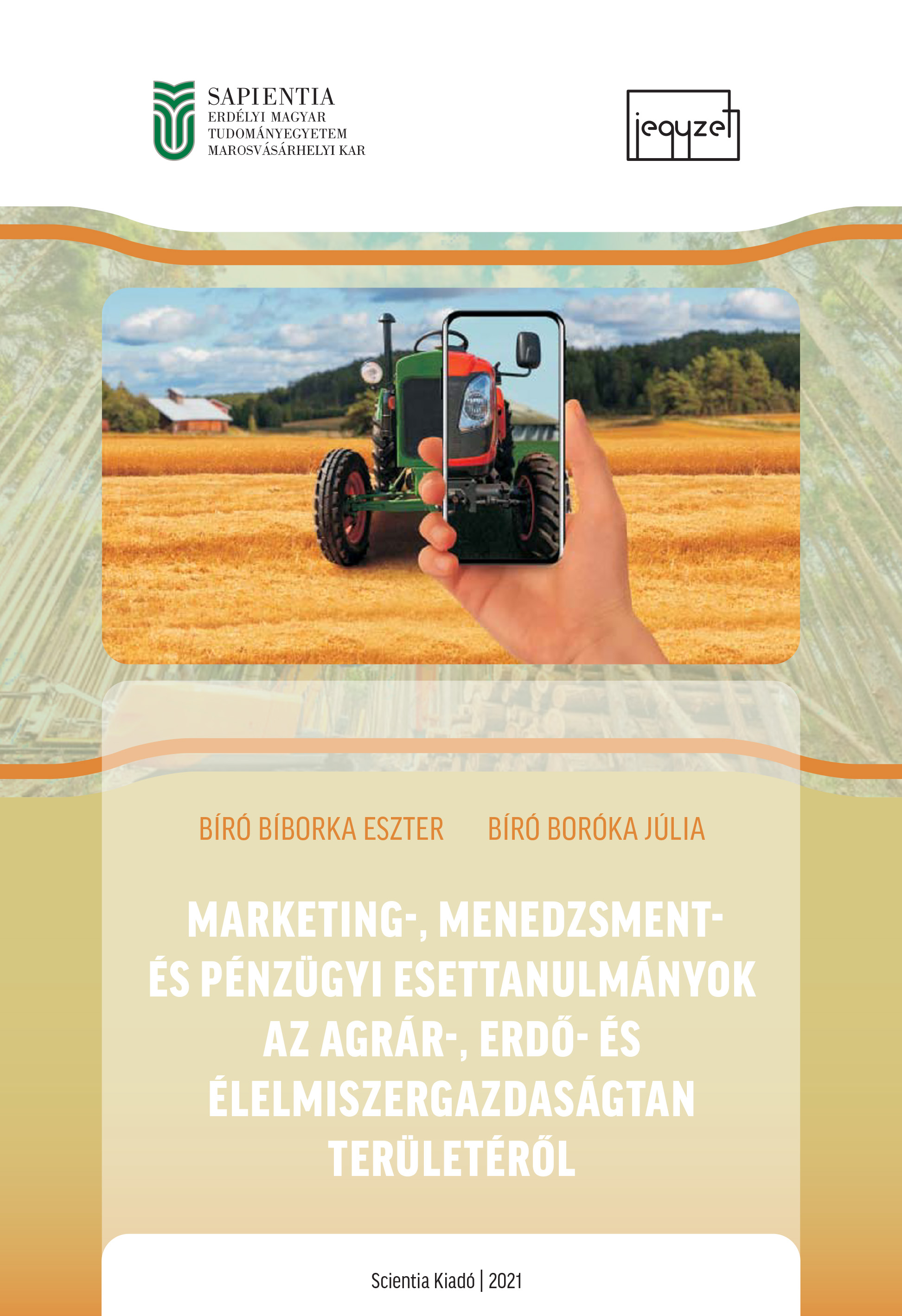 Marketing, management and finance case studies from the field of agriculture-, forestry and food economics
