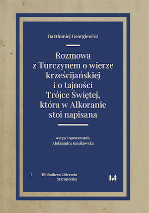 “The dispute with a Turk over the Christian faith and the mystery of the Holy Trinity found in the Quran”