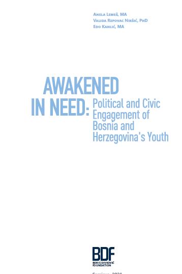 Awakened in Need: Political and Civic Engagement of Bosnia and Herzegovina’s Youth