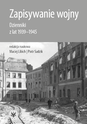 Wacław Borowy’s Diaries or the Art of Living in 1943–1944 Cover Image