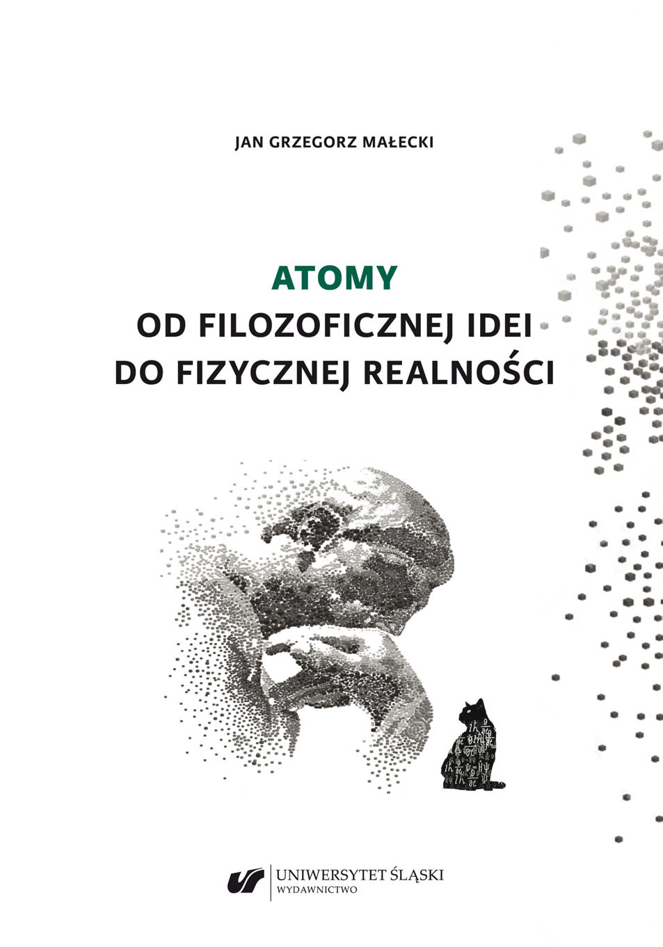 Atoms: from philosophical idea to physical reality Cover Image