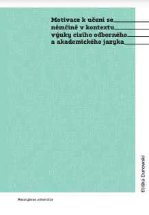 German Language Motivation in the Context of Teaching a Foreign Language for Specific and Academic Purposes