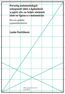 Mathematical disabilities of pupils with dyscalculia and their impact on solving learning tasks in physics and in mathematics: Summary of the results of the research investigation Cover Image