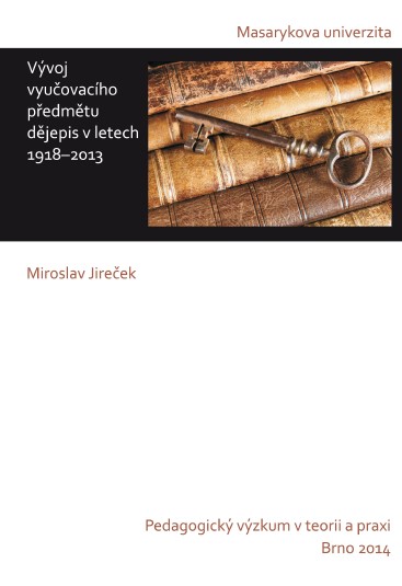 Development of school subject History in the Czech lands during 1918-2013 Cover Image