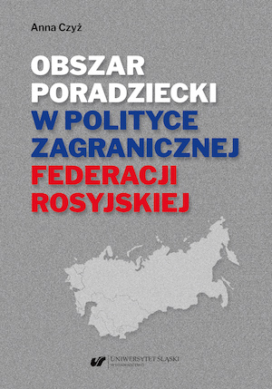 Obszar poradziecki w polityce zagranicznej Federacji Rosyjskiej