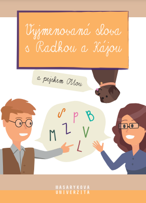 Vyjmenovaná slova s Radkou a Kájou a pejskem Ottou