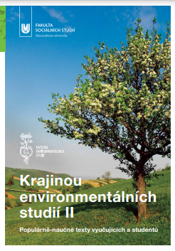 Krajinou environmentálních studií II: Populárně-naučné texty vyučujících a studentů