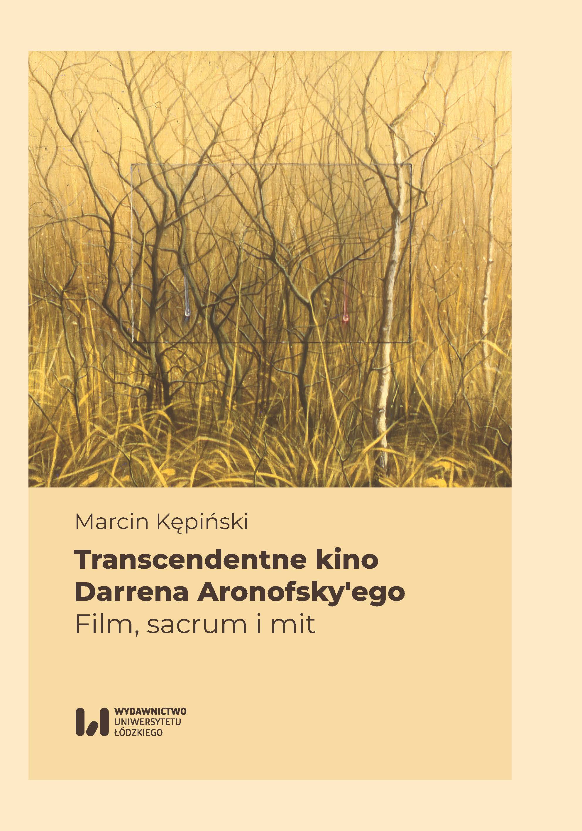 Darren Aronofsky's Transnational Cinema. Film, the sacred and myth Cover Image