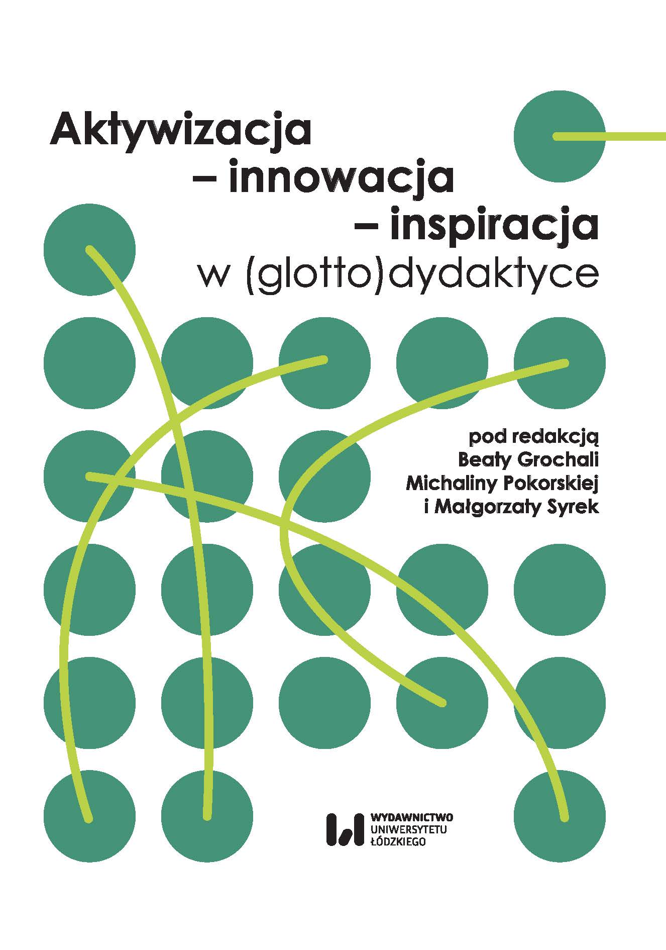 Try Some Polish as examples of innovative teaching materials for teaching Polish as a foreign language - a case study Cover Image