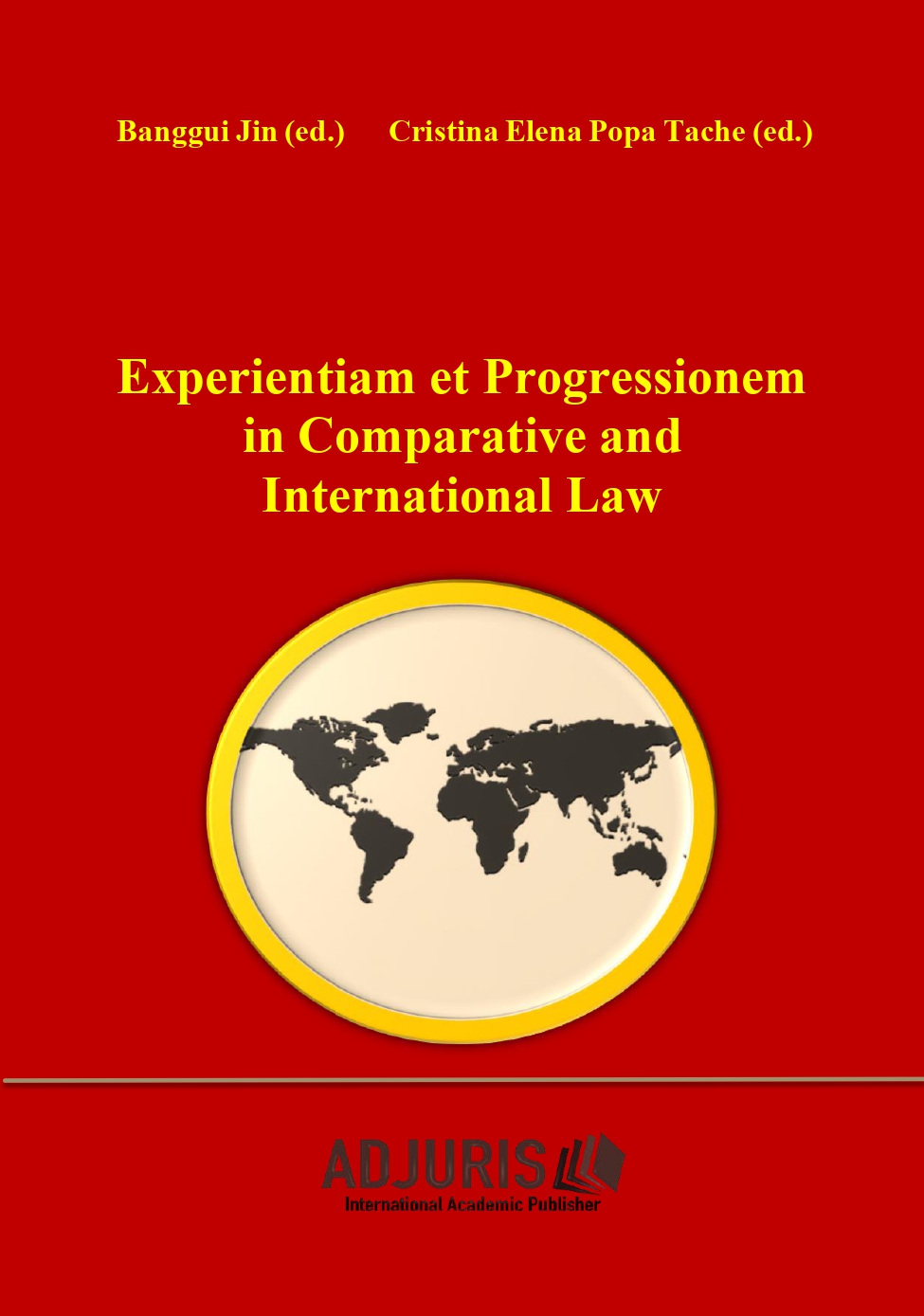 Experientiam et Progressionem in Comparative and International Law. Contributions to the 2nd Conference on Comparative and International Law - June 24, 2022, Bucharest - International Conference Cover Image