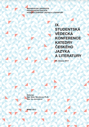 IX. studentská vědecká konference Katedry českého jazyka a literatury: 23. března 2017