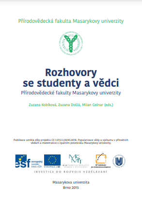 Rozhovory se studenty a vědci Přírodovědecké fakulty Masarykovy univerzity