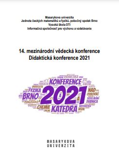 14. mezinárodní vědecká konference Didaktická konference 2021: Sborník příspěvků