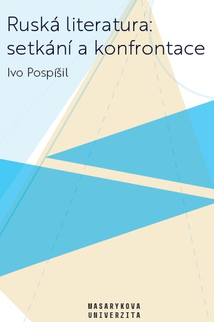 Russian Literature: Encounters and Confrontations