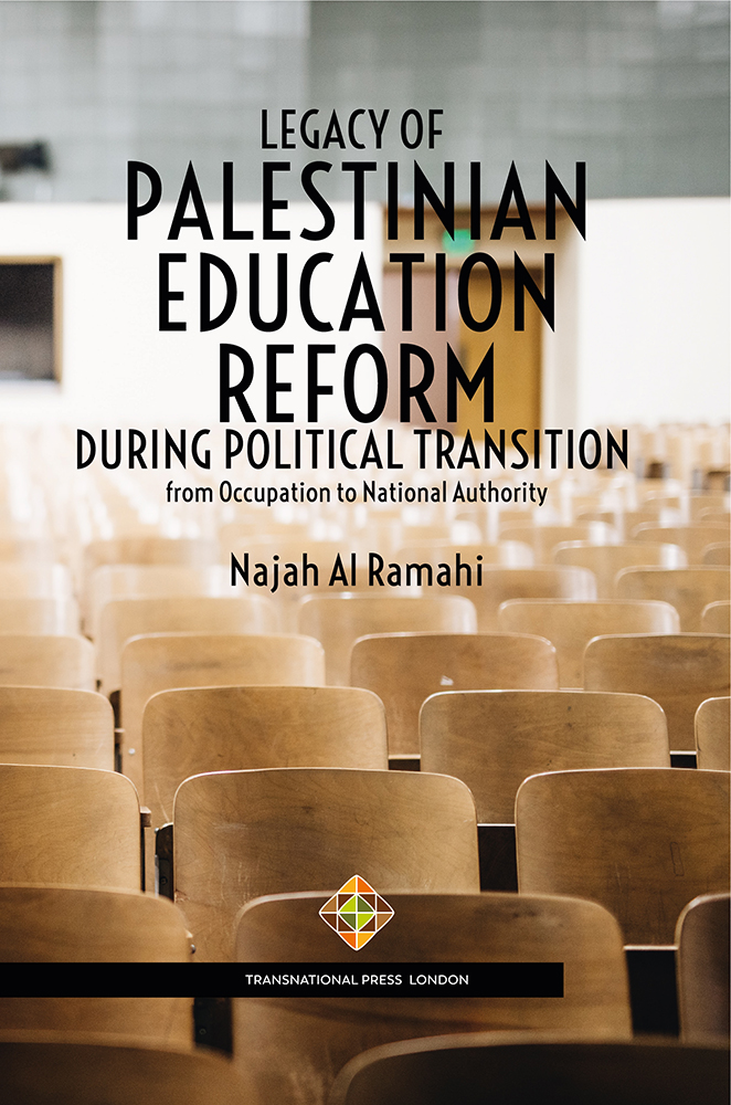 Legacy of Palestinian Education Reform During Political Transition from Occupation to National Authority
