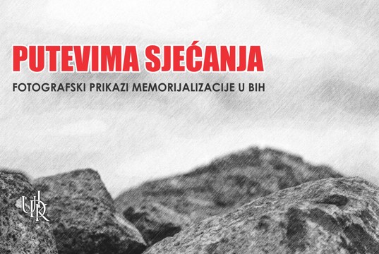 Paths of memory – Photographic representations of memorialization in Bosnia and Herzegovina