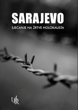 Sarajevo: Remembering the victims of the Holocaust
