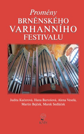 Metamorphoses of the Brno Organ Festival Cover Image