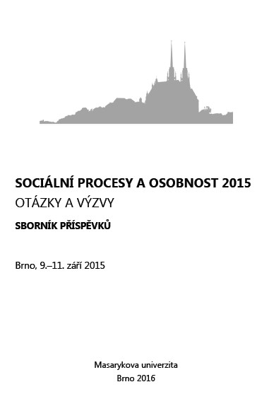 Sociální procesy a osobnost 2015. Otázky a výzvy: Sborník příspěvků