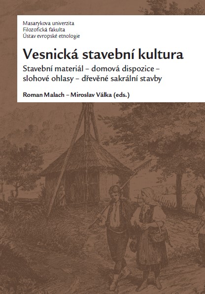 Hlinené stavebné technológie v kolonizačnom prostredí podunajsko-panonského priestoru v 18.–20. storočí