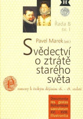 Svědectví o ztrátě starého světa.