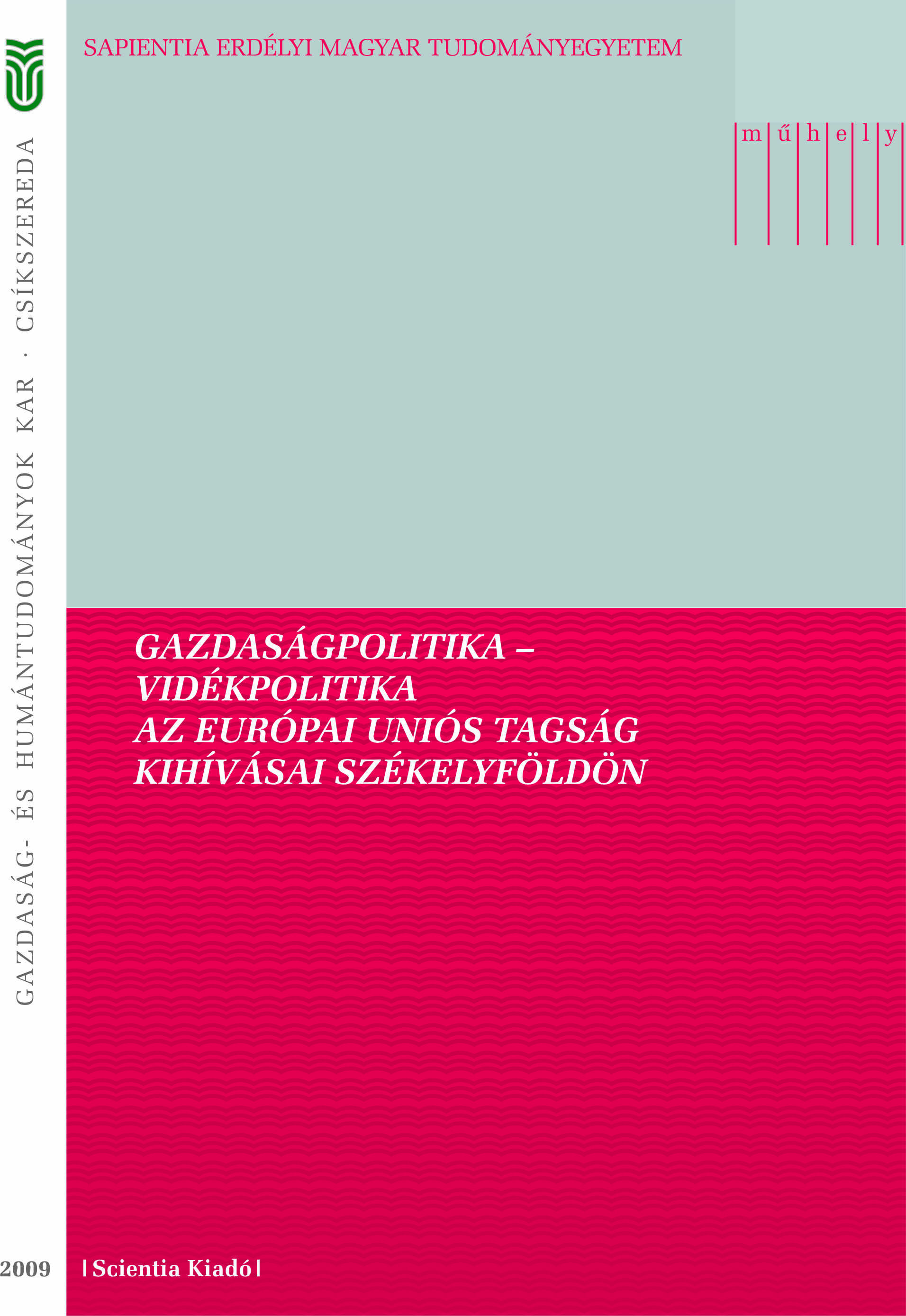 REORIENTATION OF THE TRANSBORDER COOPERATIONS IN EAST-CENTRAL EUROPE Cover Image