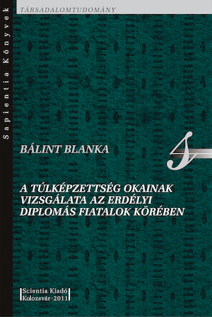 An Analysis of the Causes of Over-Qualification among Young Graduates in Transylvania Cover Image